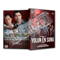 Yolun En Sonu - La hora final - 2017 Türkçe dvd Cover Tasarımı
